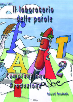 Il laboratorio delle parole 2<br /><em>Comprensione Produzione</em>