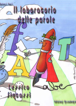 Il laboratorio delle parole<br /><em>Lessico e sintassi</em>