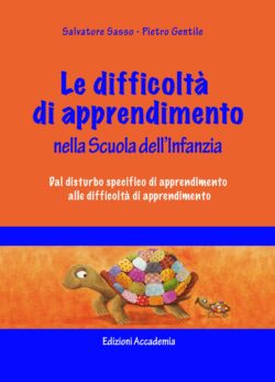 Le difficoltà di apprendimento nella Scuola dell'infanzia<br /><em>Dal disturbo specifico di apprendimento alle difficoltà di apprendimento</em>