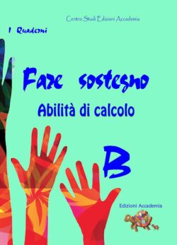 Fare Sostegno<br/><em>Nella scuola primaria<br/>Abilità di calcolo B</em>