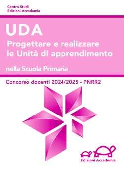 UDA<br> Progettare e realizzare le Unità di apprendimento<br><em>nella Scuola Primaria</em>